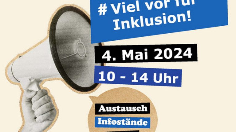 Ein Megaphone auf dem die Worte #Viel vor für Inklusion 4.Mai 2024 und 10-14 Uhr hervorgehen